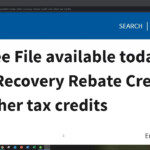 IRS Free File Available Today Claim Recovery Rebate Credit And Other