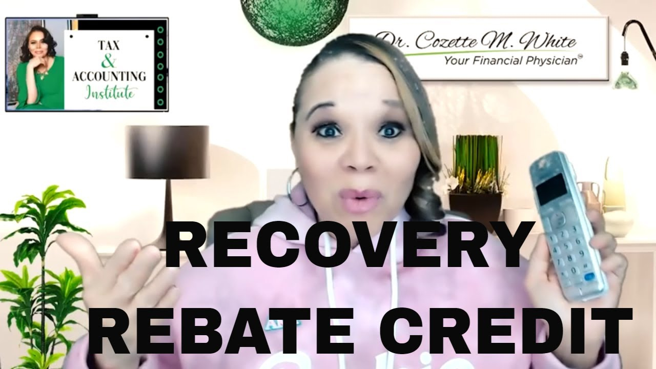 Recovery Rebate Credit How To Apply And Who Qualifies YouTube