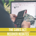 The CARES Act Recovery Rebates Fee Only Financial Advisor Deer Park