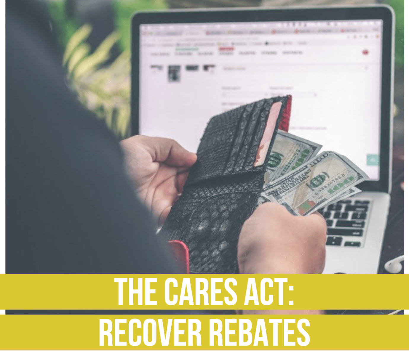 The CARES Act Recovery Rebates Fee Only Financial Advisor Deer Park