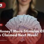 Need Money More Stimulus Checks Can Be Claimed Next Week