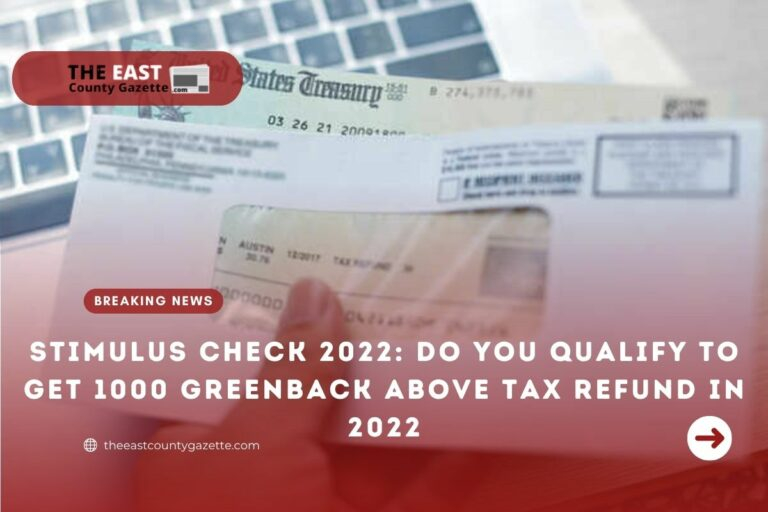 Stimulus Check 2022 Do You Qualify To Get 1000 Greenback Above Tax